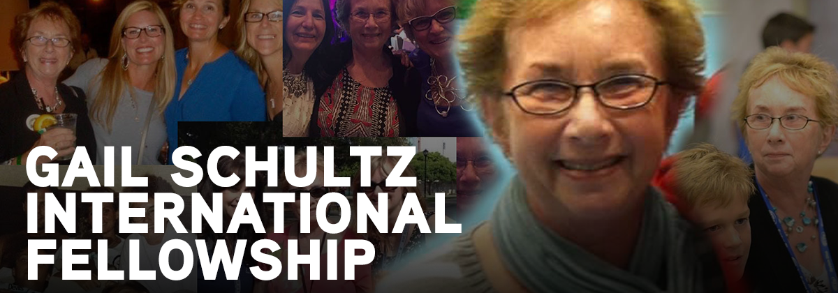 Gail Schultz International Fellowship